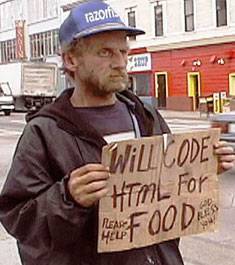 Will Code HTML for Food - a post dot com leit motiv